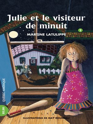 cover image of Julie 01--Julie et le visiteur de minuit